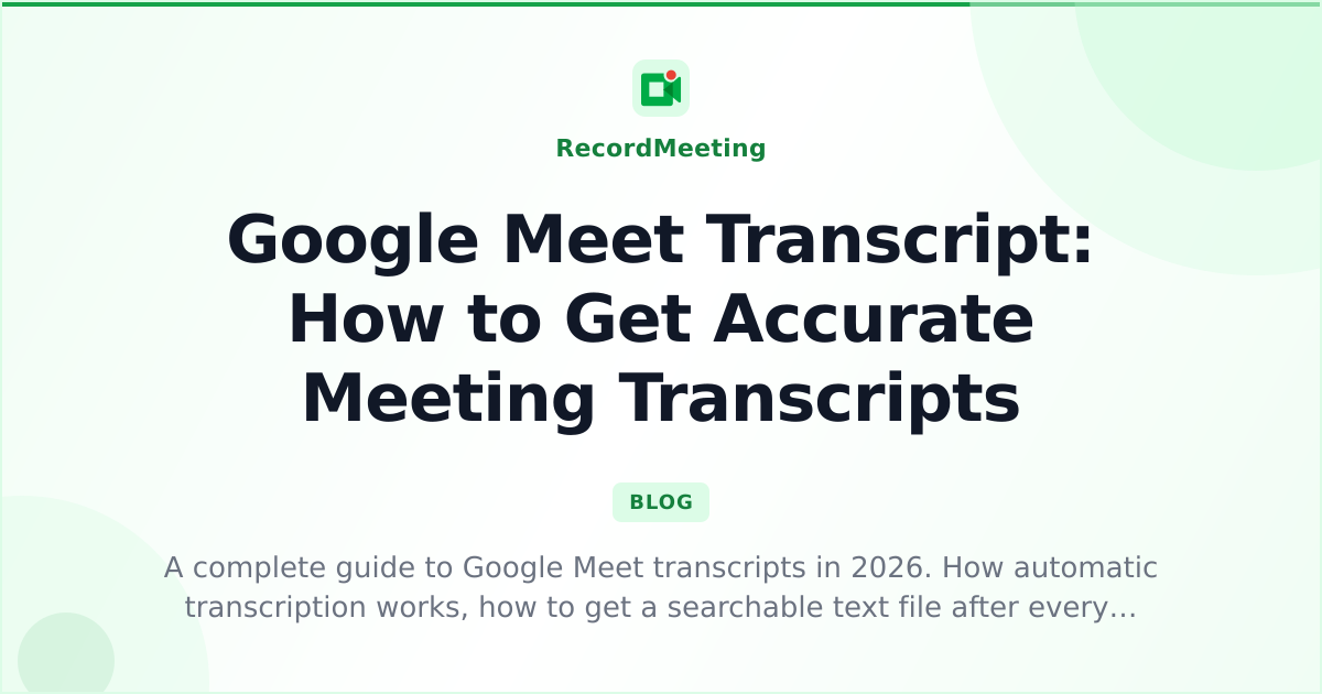 Acuarte Trascript Google Meet Transcript: How to Get Accurate Meeting Transcripts ...